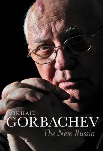 The New Russia Gorbachev Hardback Polity Press 9781509503872