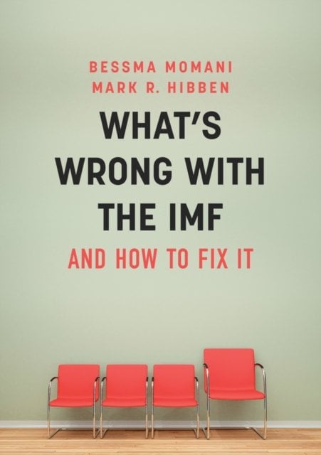What′s Wrong With the IMF and How to Fix It Momani Paperback Polity Press