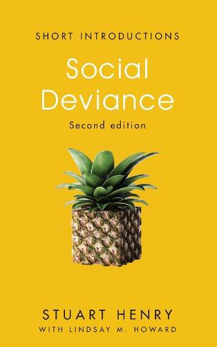 Social Deviance Henry Hardback Polity Press 9781509523504