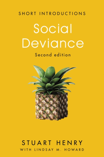 Social Deviance Second Edition Henry Paperback Polity Press 9781509523511