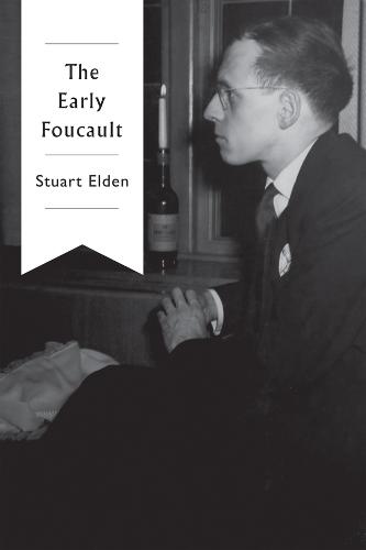 The Early Foucault Elden Paperback Polity Press 9781509525966