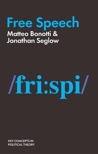 Free Speech Bonotti Paperback Polity Press 9781509526451