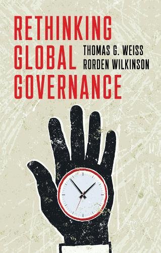 Rethinking Global Governance Weiss Paperback Polity Press 9781509527243