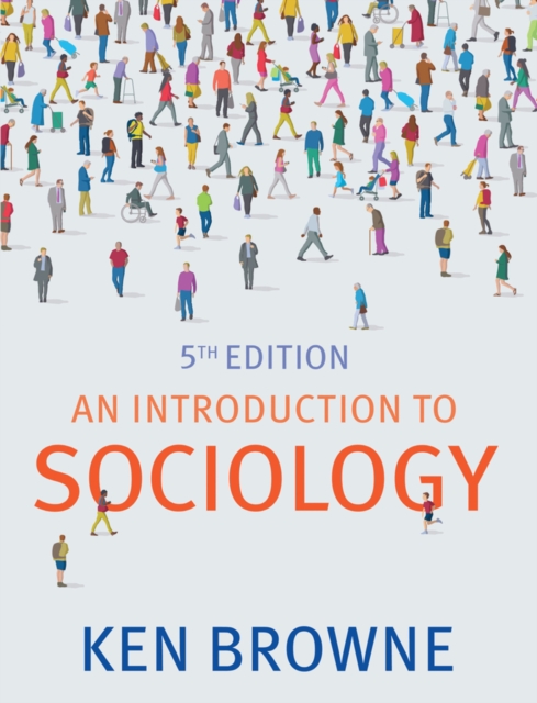 An Introduction to Sociology Browne Paperback Polity Press 9781509528004