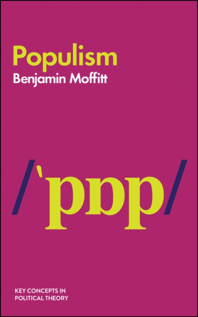 Populism Moffitt Paperback Polity Press 9781509534333