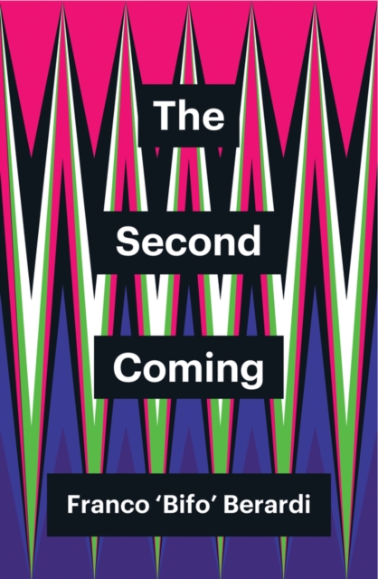 The Second Coming Berardi Paperback Polity Press 9781509534845