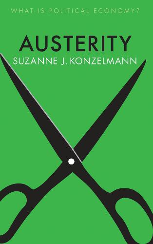 Austerity Konzelmann Paperback Polity Press 9781509534876