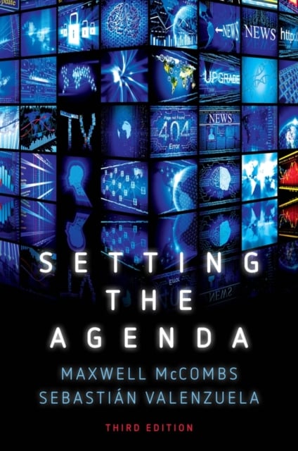 Setting the Agenda – Mass Media and Public Opinion McCombs Hardback Polity Press