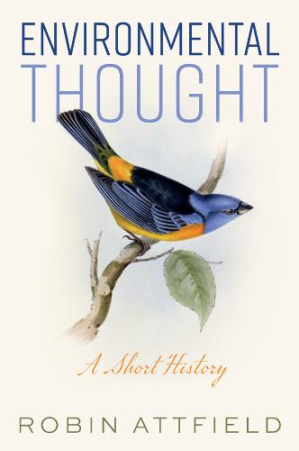 Environmental Thought – A Short History Attfield Hardback Polity Press