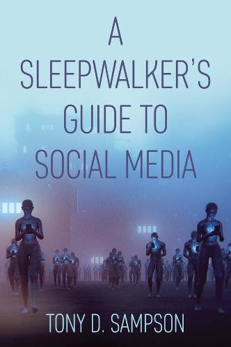 A Sleepwalker′s Guide to Social Media Sampson Hardback Polity Press