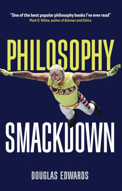 Philosophy Smackdown Edwards Paperback Polity Press 9781509537662