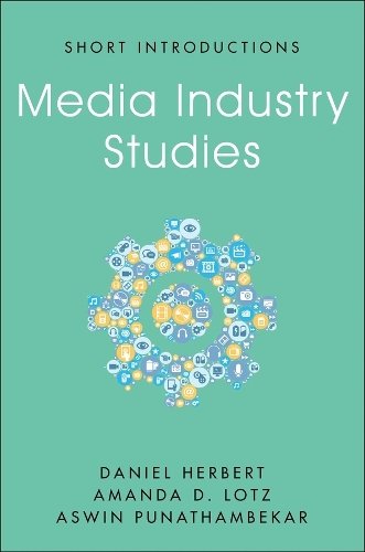 Media Industry Studies Herbert Hardback Polity Press 9781509537778