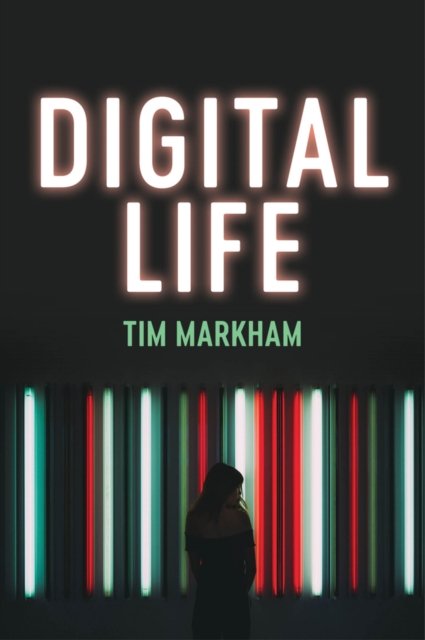 Digital Life Markham Paperback Polity Press 9781509541065