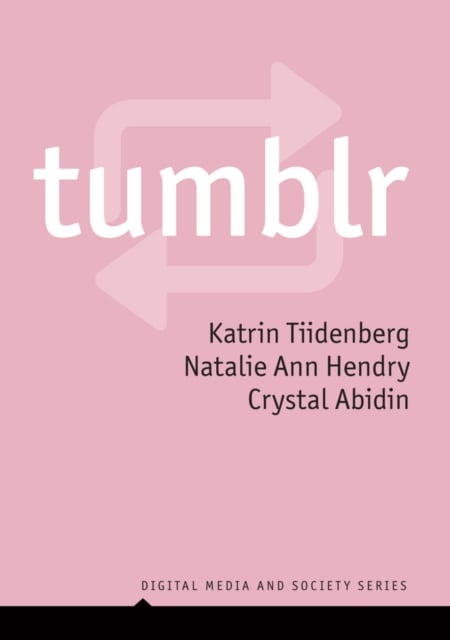 Tumblr Tiidenberg Paperback Polity Press 9781509541096