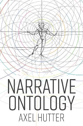 Narrative Ontology Hutter Hardback Polity Press 9781509543915