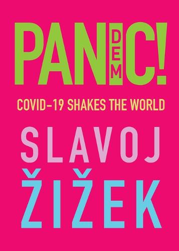 Pandemic! COVID–19 Shakes the World Zizek Paperback Polity Press 9781509546114