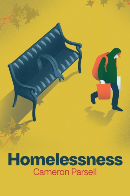 Homelessness – A Critical Introduction Parsell Paperback Polity Press
