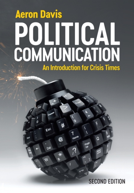 Political Communication – An Introduction for Crisis Times Davis Hardback