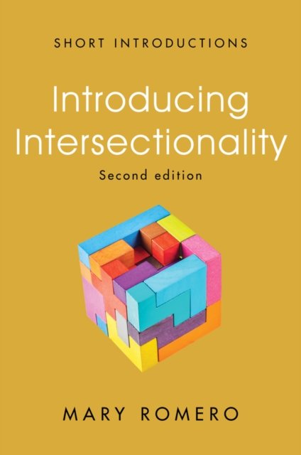 Introducing Intersectionality Romero Hardback Polity Press 9781509558827