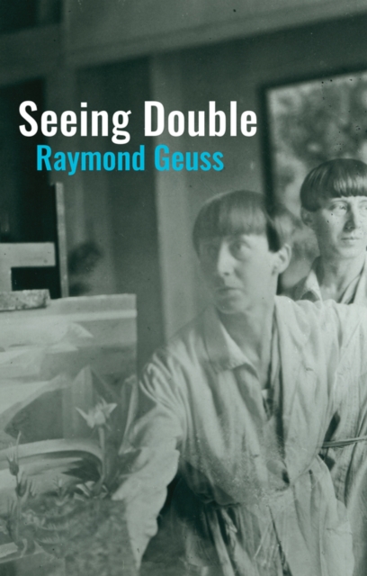 Seeing Double Geuss Hardback Polity Press 9781509560875