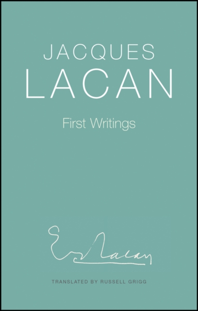 First Writings Lacan Hardback Polity Press 9781509561308