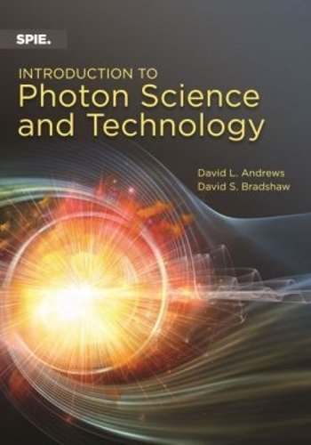 Introduction to Photon Science and Technology Andrews Bradshaw Paperback