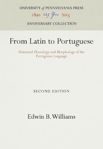From Latin to Portuguese – Historical Phonology and Morphology of the Portugues…