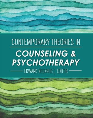 Contemporary Theories in Counseling and Psychotherapy Neukrug Paperback