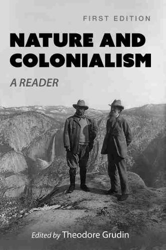 Nature and Colonialism – A Reader Grudin Paperback John Wiley & Sons