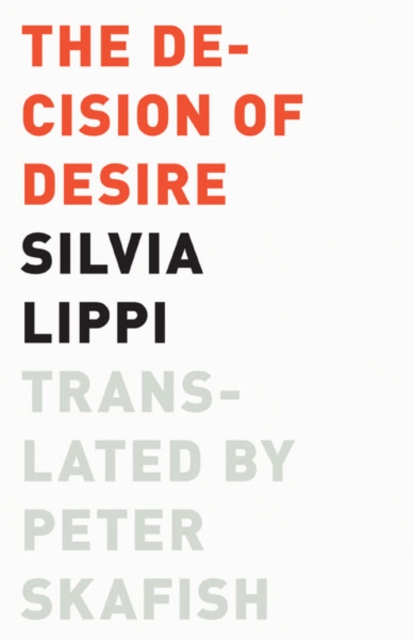 The Decision of Desire Lippi Skafish Paperback John Wiley & Sons 9781517905293