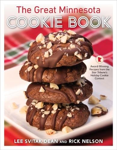 The Great Minnesota Cookie Book – Award–Winning Recipes from the Star Tribune`s…