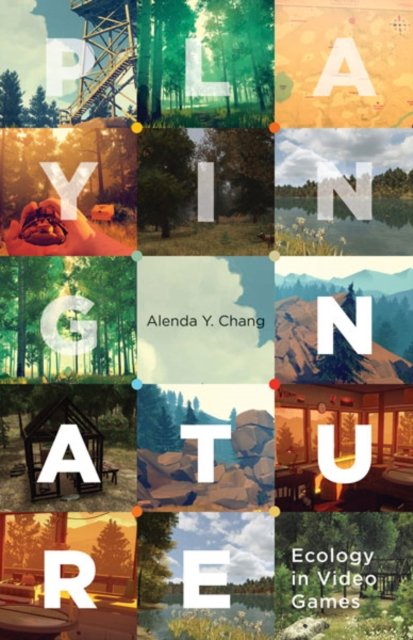 Playing Nature – Ecology in Video Games Chang Paperback John Wiley & Sons
