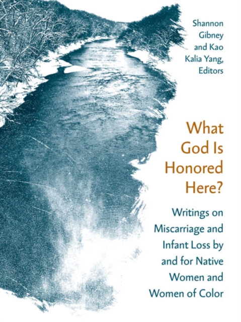 What God Is Honored Here? – Writings on Miscarriage and Infant Loss by and for …