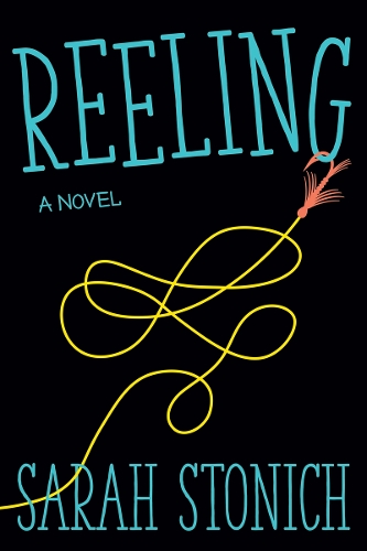 Reeling – A Novel Stonich Paperback John Wiley & Sons 9781517908997