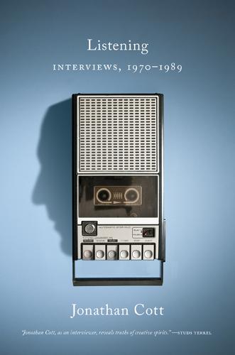 Listening – Interviews, 1970–1989 Cott Hardback John Wiley & Sons 9781517909017