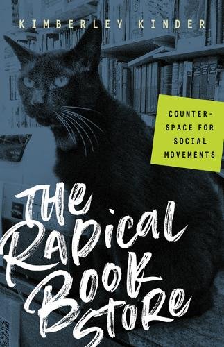 The Radical Bookstore – Counterspace for Social Movements Kinder Paperback