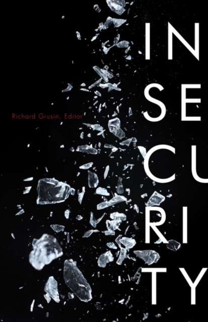 Insecurity Grusin Hardback John Wiley & Sons 9781517913090