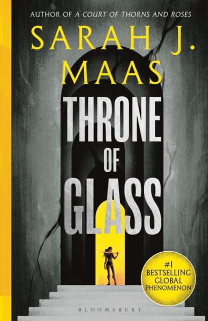 Cover of Throne of Glass: From the # 1 Sunday Times best-selling author of A Court of Thorns and Roses