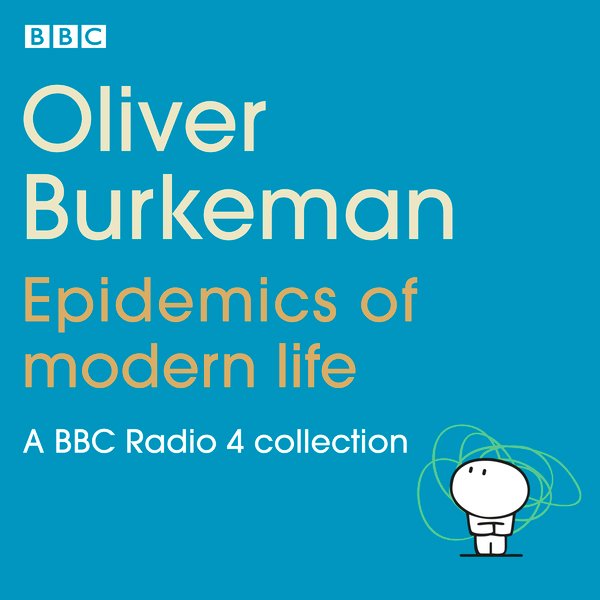 Epidemics of Modern Life