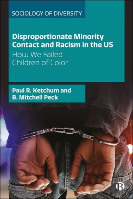 Disproportionate Minority Contact and Racism in th e US – How We Failed Childre…