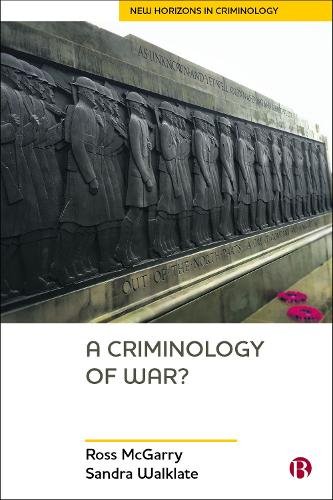 A Criminology of War? Mcgarry Hardback Bristol University Press 9781529202595