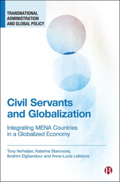 Civil Servants and Globalization – Integrating MEN A Countries in a Globalized …