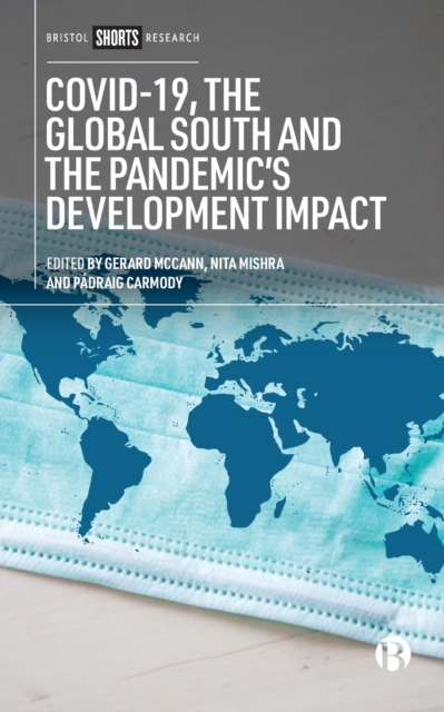 COVID–19, the Global South and the Pandemic′s Deve lopment Impact Mccann