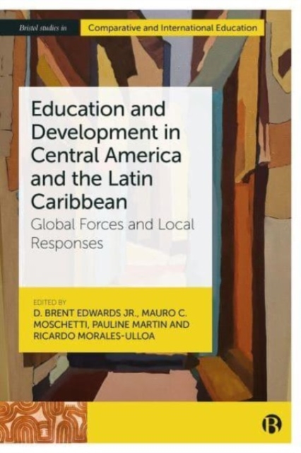 Education and Development in Central America and the Latin Caribbean – Global F…