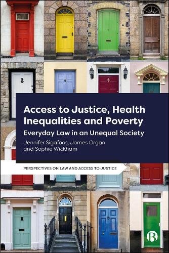 Legal Advice, Health Inequalities and Poverty – Ev eryday Law in an Unequal Soc…
