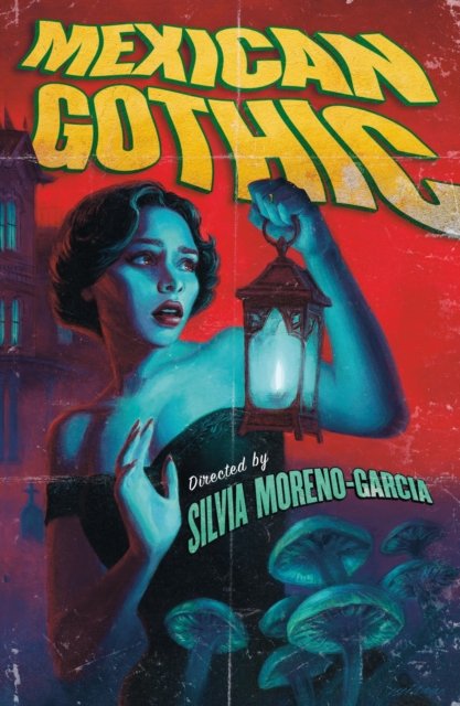Cover of Mexican Gothic