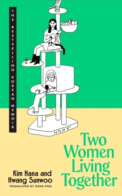 Two Women Living Together a book by Hwang Sunwoo, Gene Png, and