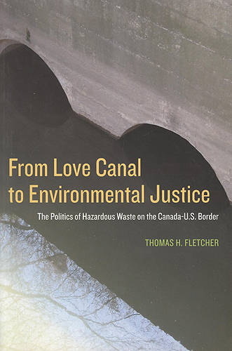 From Love Canal to Environmental Justice – The Politics of Hazardous Waste on t…