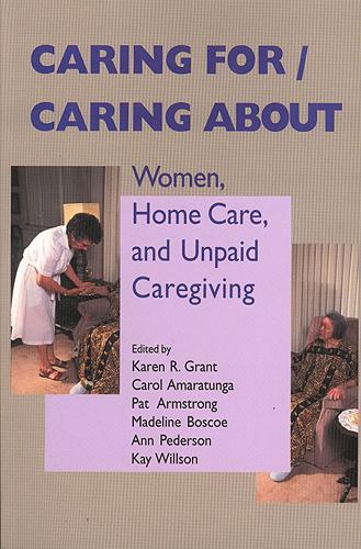 Caring For/Caring About – Women, Home Care, and Unpaid Caregiving Grant