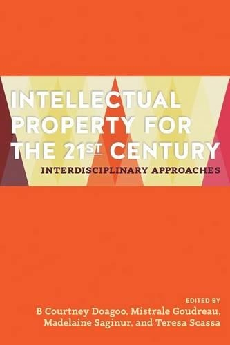 Intellectual Property for the 21st Century – Interdisciplinary Approaches Doagoo